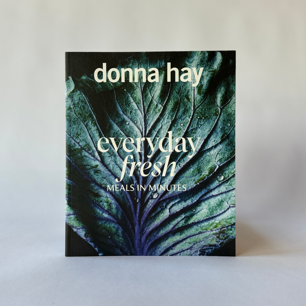 Everyday Fresh: Meals in Minutes by Donna Hay