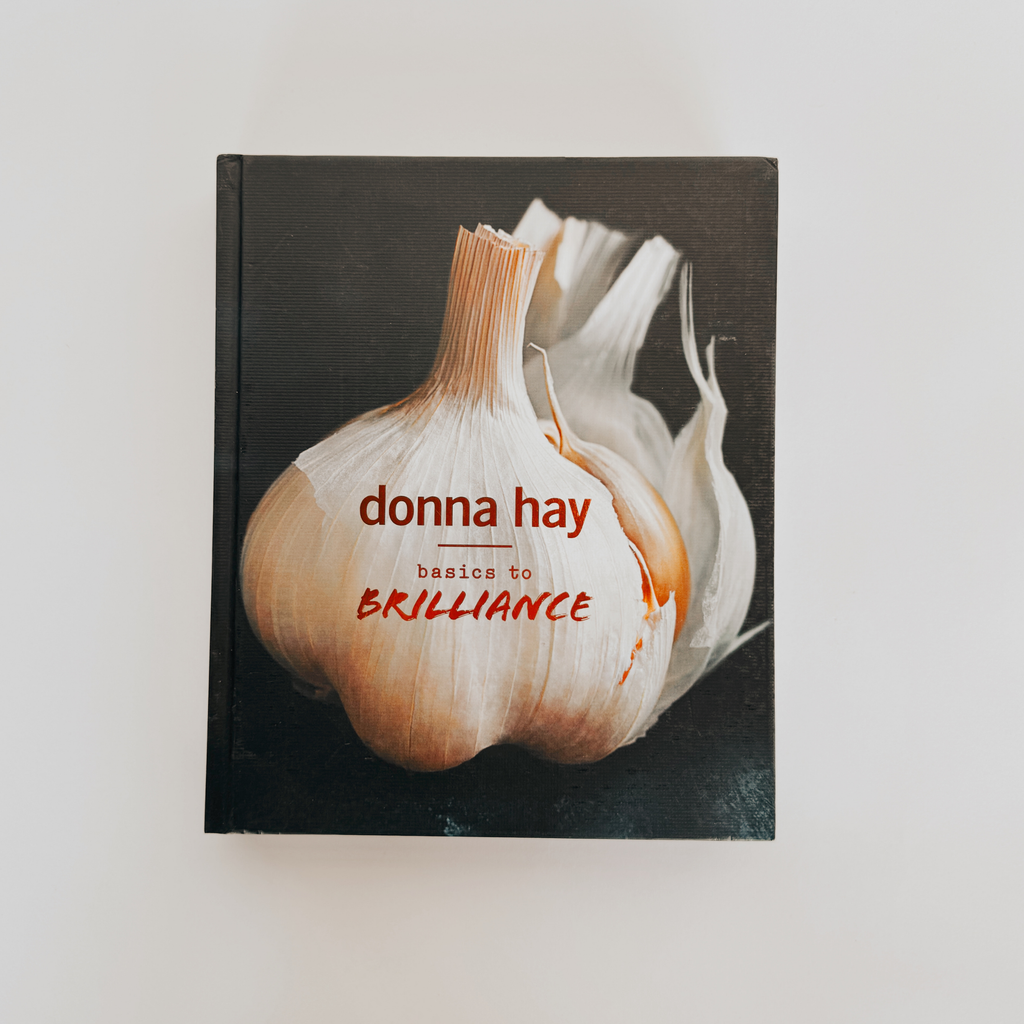 Basics to Brilliance - Donna Hay