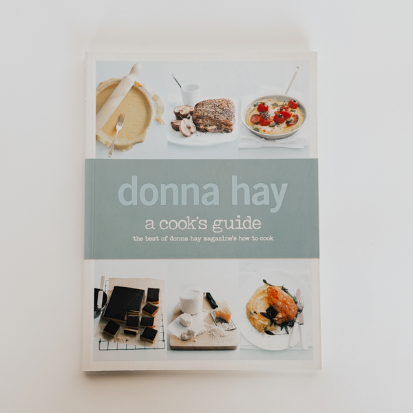 A Cook's Guide - Donna Hay