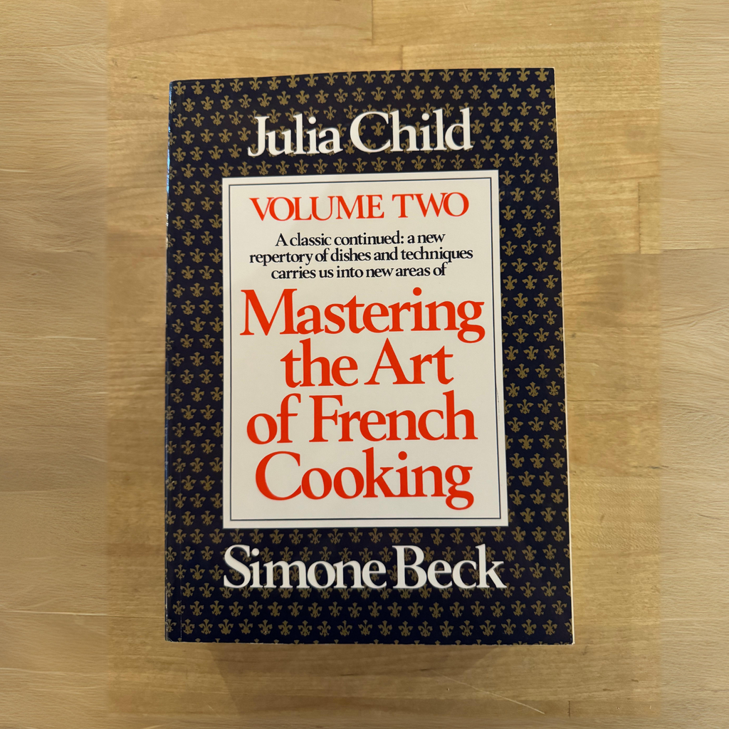 Mastering the Art of French Cooking Julia Child