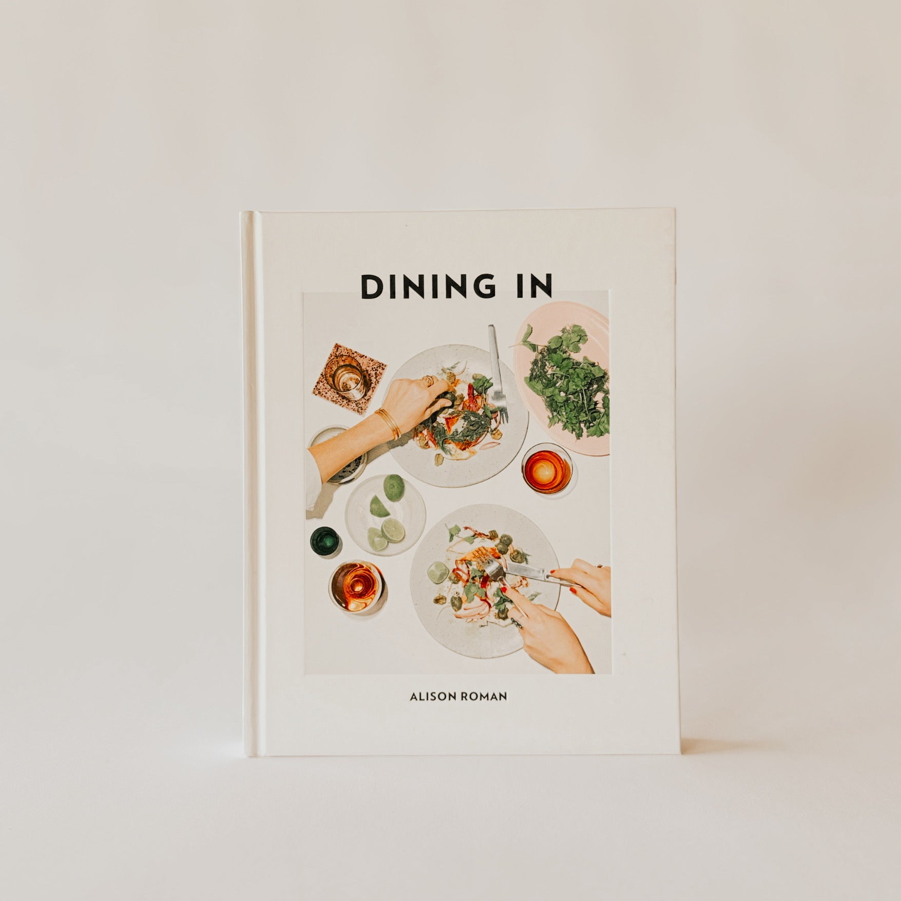 Dining In by Alison Roman