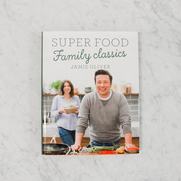 front cover of jamie oliver super food family classics