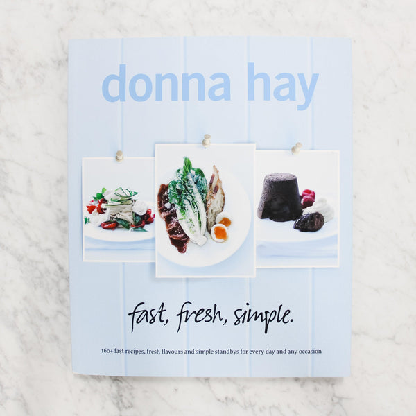 front cover of donna hay fast fresh simple