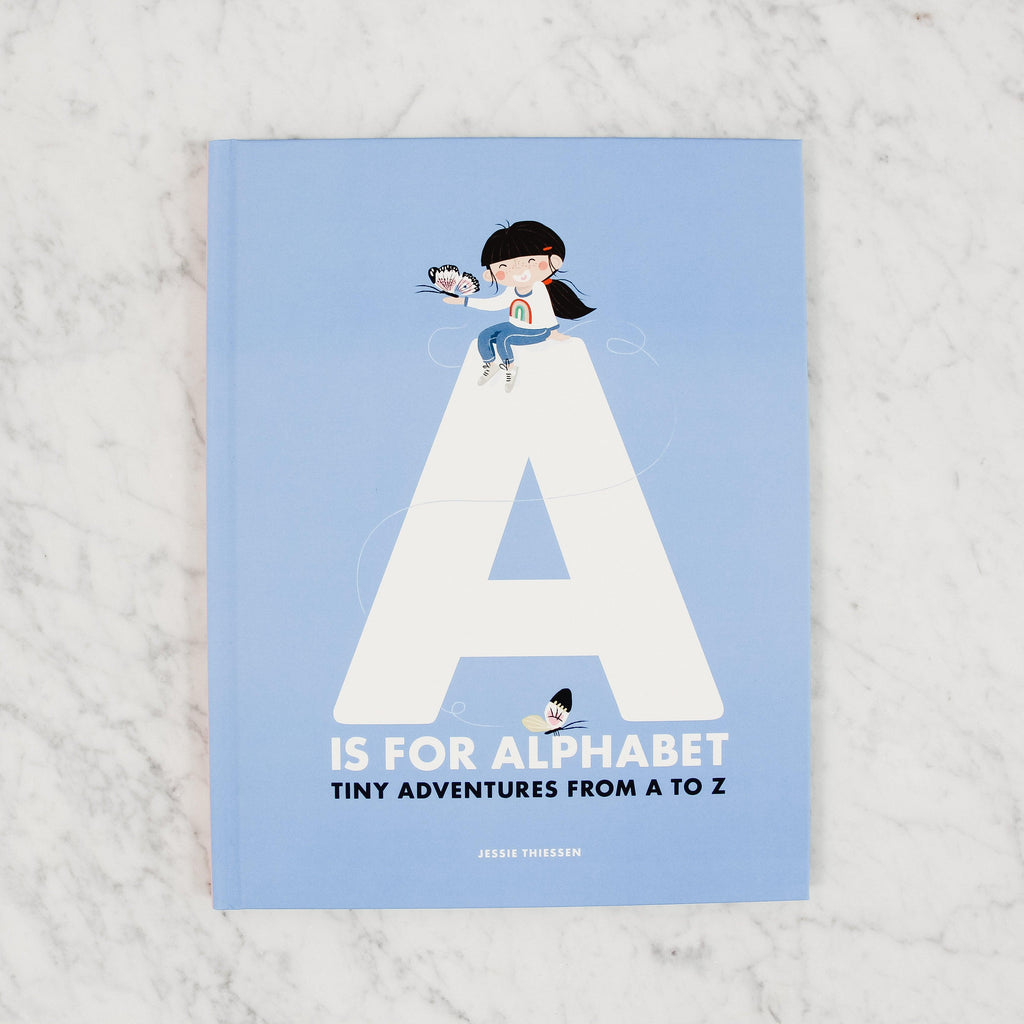 A is for Alphabet by Jessie Thiessen